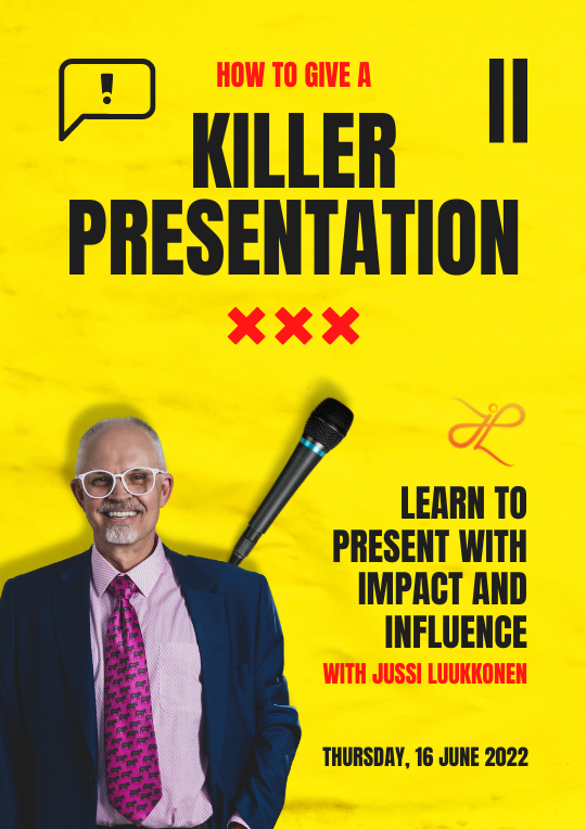 How To Give A Killer Presentation - Learn To Present with Impact and Influence