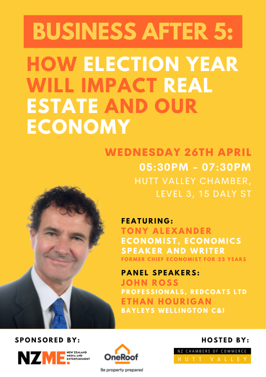 How will election year impact real-estate and economics with Tony Alexander - Business After Five Event